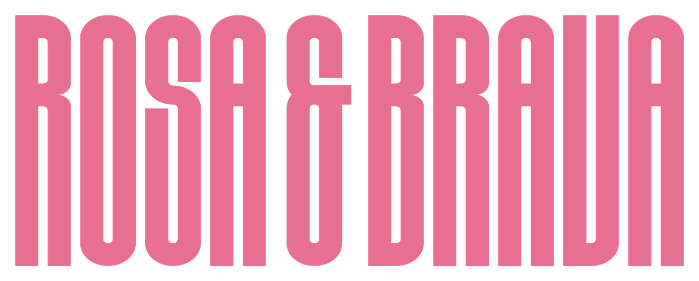 Rosa & Brava